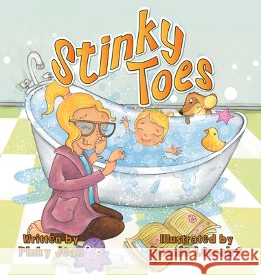 Stinky Toes Pinky Jean Bonnie Lemaire 9781637656921 Halo Publishing International - książka