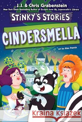 Stinky's Stories #5: Cindersmella Chris Grabenstein J. J. Grabenstein Alex Patrick 9780063469679 HarperCollins - książka