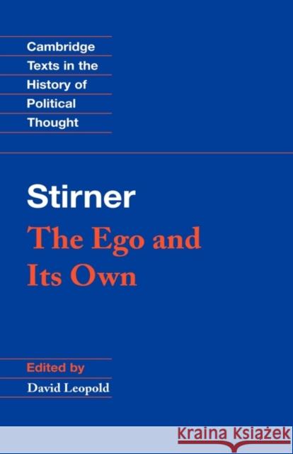 Stirner: The Ego and Its Own Stirner, Max 9780521450164 Cambridge University Press - książka