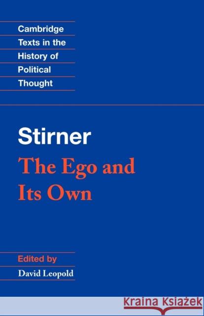 Stirner: The Ego and Its Own Stirner, Max 9780521456470 Cambridge University Press - książka