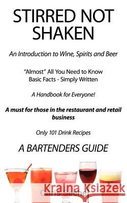 Stirred Not Shaken Chris Seche 9781420818796 Authorhouse - książka