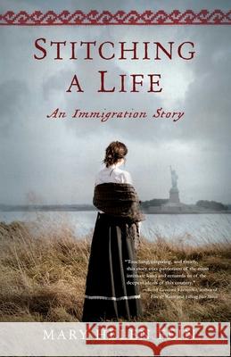 Stitching a Life: An Immigration Story Mary Helen Fein 9781631526770 She Writes Press - książka
