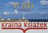 St.Ives Bob Croxford 9780955080517 Atmosphere Publishing