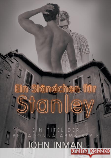 Ständchen Für Stanley (Translation) Inman, John 9781640802810 Dreamspinner Press - książka