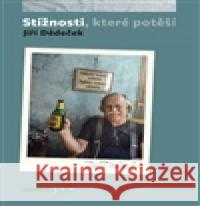 Stížnosti, které potěší Jiří Dědeček 9788090967717 Limonádový Joe - książka