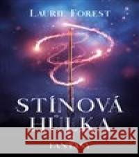 Stínová hůlka Laurie Forest 9788027700110 King Cool - książka