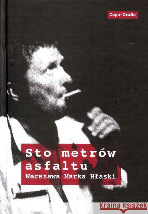 Sto metrów asfaltu  9788365112057 Lampa i Iskra Boża - książka