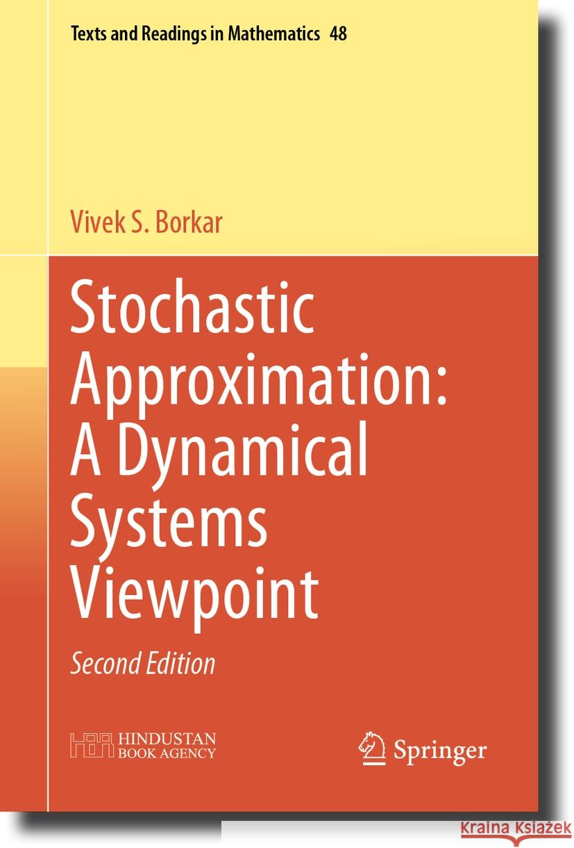 Stochastic Approximation: A Dynamical Systems Viewpoint Vivek S. Borkar 9789819982769 Springer - książka