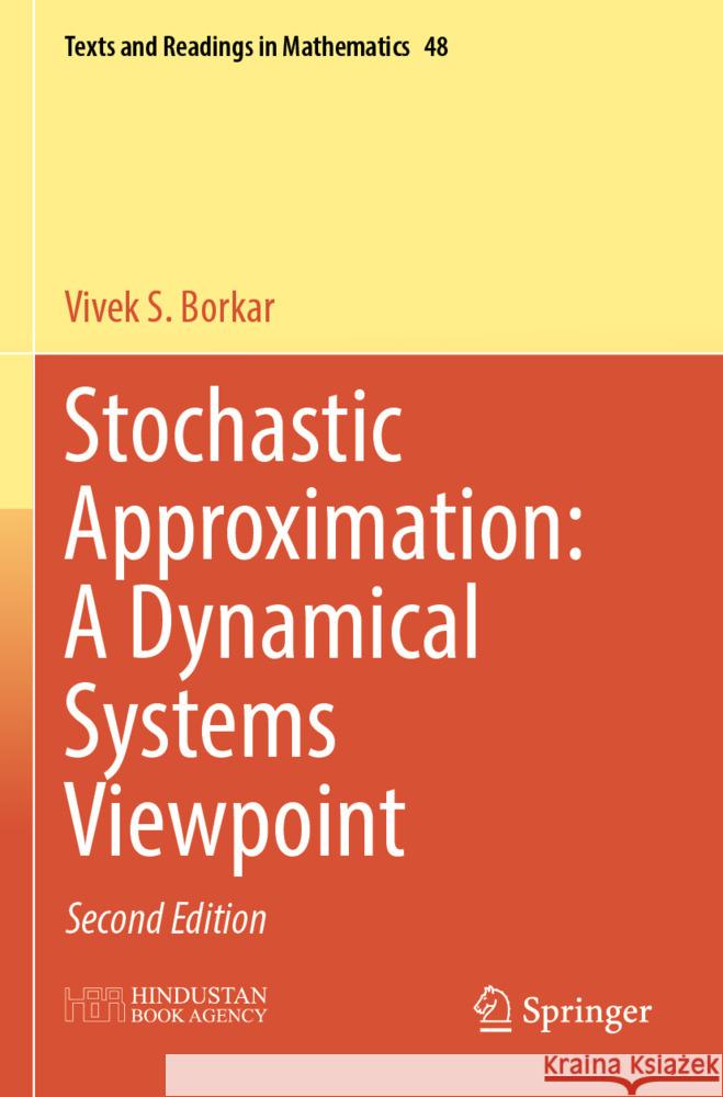 Stochastic Approximation: A Dynamical Systems Viewpoint Borkar, Vivek S. 9789819982790 Springer - książka
