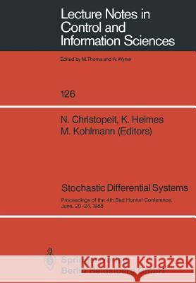 Stochastic Differential Systems: Proceedings of the 4th Bad Honnef Conference, June, 20–24, 1988 Norbert Christopeit, Kurt Helmes, Michael Kohlmann 9783540512998 Springer-Verlag Berlin and Heidelberg GmbH &  - książka