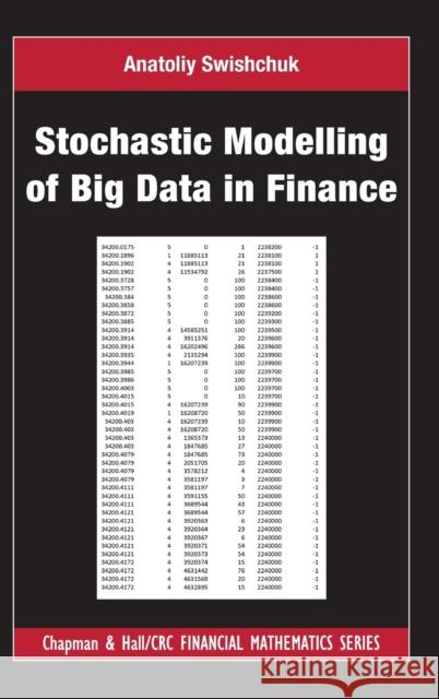 Stochastic Modelling of Big Data in Finance Anatoliy (University of Calgary, Alberta, Canada) Swishchuk 9781032209265 Taylor & Francis Ltd - książka