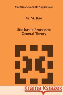 Stochastic Processes: General Theory Malempati M. Rao 9781441947499 Not Avail - książka