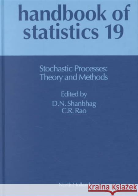 Stochastic Processes: Theory and Methods: Volume 19 Shanbhag, D. N. 9780444500144 Elsevier Science & Technology - książka