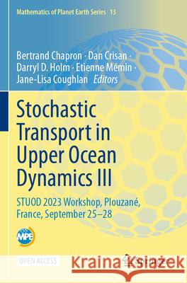 Stochastic Transport in Upper Ocean Dynamics III  9783031706622 Springer Nature Switzerland - książka
