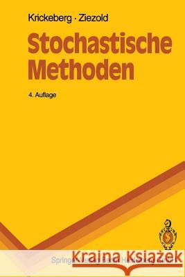 Stochastische Methoden Klaus Krickeberg Herbert Ziezold 9783540577928 Springer - książka