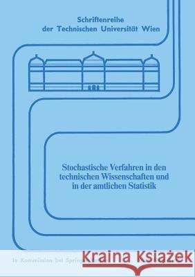 Stochastische Verfahren in Den Technischen Wissenschaften Und in Der Amtlichen Statistik L. Bosse W. Eberl 9783211816394 Springer - książka