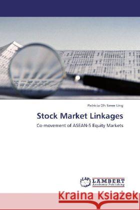 Stock Market Linkages Oh Swee Ling, Patricia 9783848426072 LAP Lambert Academic Publishing - książka