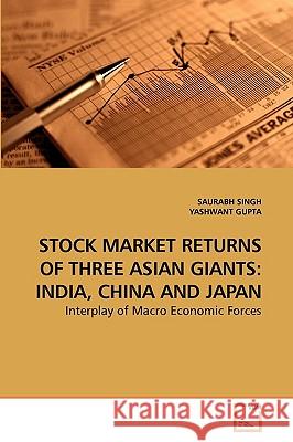 Stock Market Returns of Three Asian Giants: India, China and Japan Singh, Saurabh 9783639230147 VDM Verlag - książka