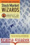 Stock Market Wizards: Interviews with America's Top Stock Traders Schwager, Jack D. 9780066620596 Collins