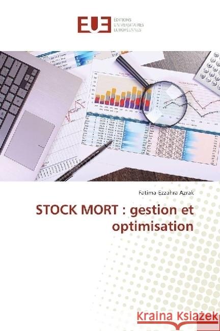 STOCK MORT : gestion et optimisation Azrak, Fatima-Ezzahra 9783639621303 Éditions universitaires européennes - książka