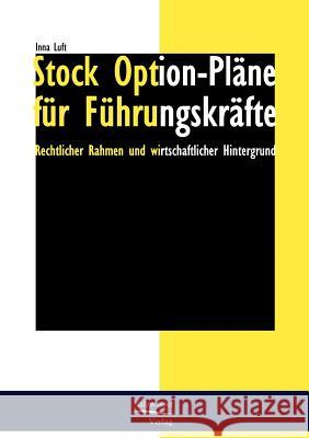 Stock Option-Pläne für Führungskräfte Luft, Inna 9783867410052 Europäischer Hochschulverlag - książka