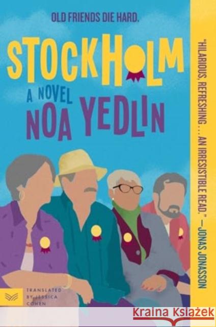 Stockholm: A Novel Yedlin, Noa 9780063310803 HarperCollins Publishers Inc - książka