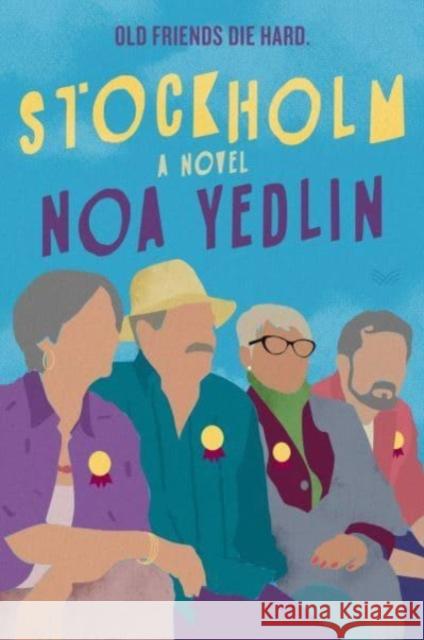 Stockholm: A Novel Yedlin, Noa 9780063310810 HarperCollins Publishers Inc - książka