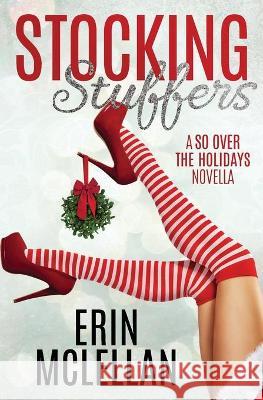 Stocking Stuffers Erin McLellan 9781732173460 Erin McLellan - książka