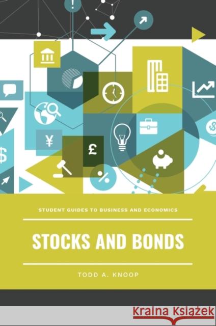 Stocks and Bonds Todd A. Knoop 9781440867231 Greenwood - książka