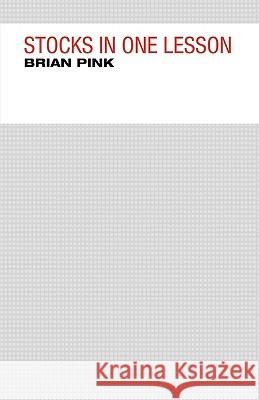 Stocks in One Lesson Brian Pink 9781425184285 Trafford Publishing - książka