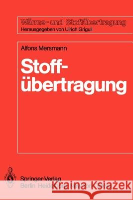 Stoffübertragung Mersmann, Alfons 9783540159209 Springer - książka