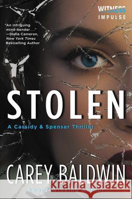 Stolen Carey Baldwin 9780062495495 Witness Impulse - książka