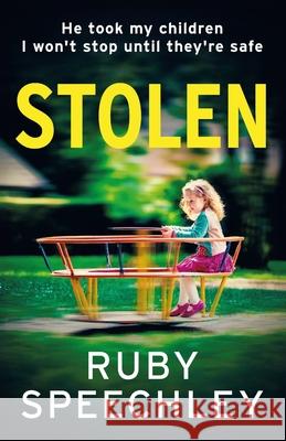 Stolen Ruby Speechley 9781836337621 Boldwood Books Ltd - książka