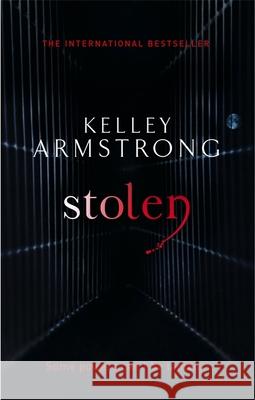 Stolen: Book 2 in the Women of the Otherworld Series Kelley Armstrong 9781841499192 Little, Brown Book Group - książka