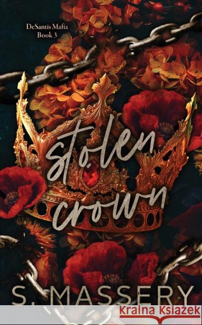 Stolen Crown: Special Edition S. Massery 9781957286136 S. Massery - książka