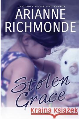 Stolen Grace Arianne Richmonde 9780615964638 Mighty Publications - książka