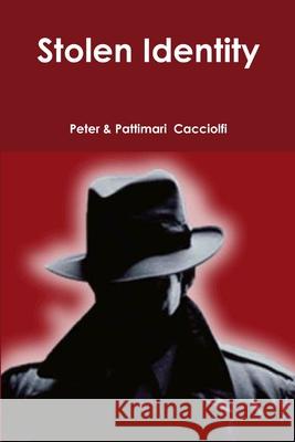 Stolen Identity Pattimari Sheets 9781105602481 Lulu.com - książka