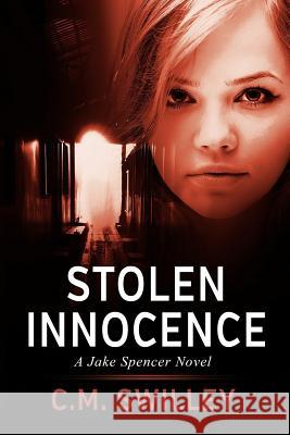 Stolen Innocence C. M. Swilley 9781502484369 Createspace - książka
