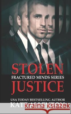 Stolen Justice Kate Allenton 9781709476853 Independently Published - książka