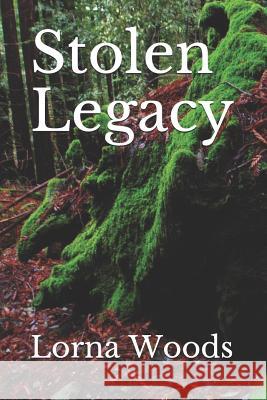 Stolen Legacy Lorna Woods 9781980987536 Independently Published - książka