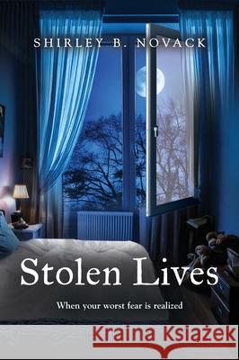 Stolen Lives Shirley B. Novack 9781959623144 Booklocker.com - książka