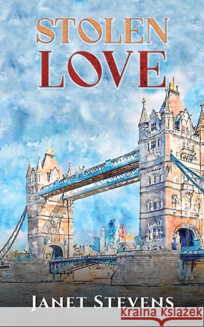 Stolen Love Janet Stevens 9781398480599 Austin Macauley Publishers - książka