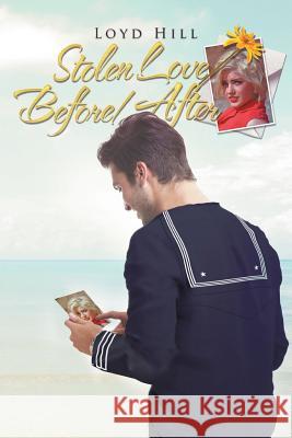 Stolen Love Before/After Loyd Hill 9781503576315 Xlibris Corporation - książka