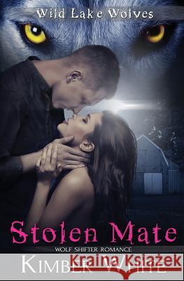 Stolen Mate Kimber White 9781986037013 Createspace Independent Publishing Platform - książka