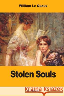 Stolen Souls William L 9781546458746 Createspace Independent Publishing Platform - książka