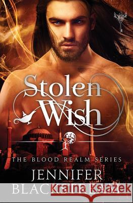 Stolen Wish Jennifer Blackstream 9781548033514 Createspace Independent Publishing Platform - książka