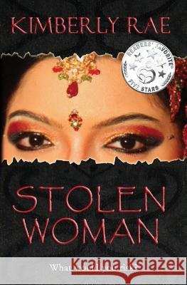 Stolen Woman Kimberly Rae 9781461068938 Createspace - książka