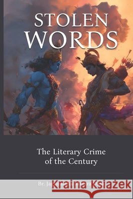 Stolen Words: The Literary Crime of the Century Dasa, Jagannatha Mishra 9798298020817 Independently Published - książka