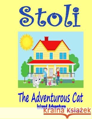 Stoli The Adventurous Cat: Adventure Randall Maddox 9781676455431 Independently Published - książka