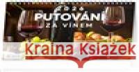 Stolní kalendář Putování za vínem 2026  8595689353346 Presco Group - książka